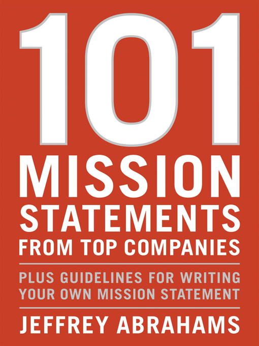 Title details for 101 Mission Statements from Top Companies by Jeffrey Abrahams - Wait list